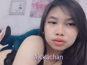 Aickachan