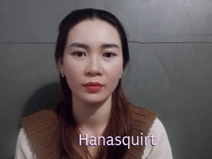 Hanasquirt